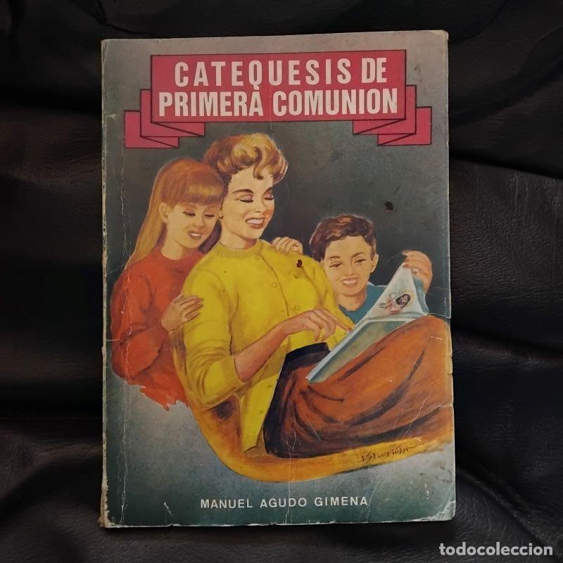 Libros: Catequesis de Primera Comuni&oacute;n - Manuel Agudo Gimena - Foto 1