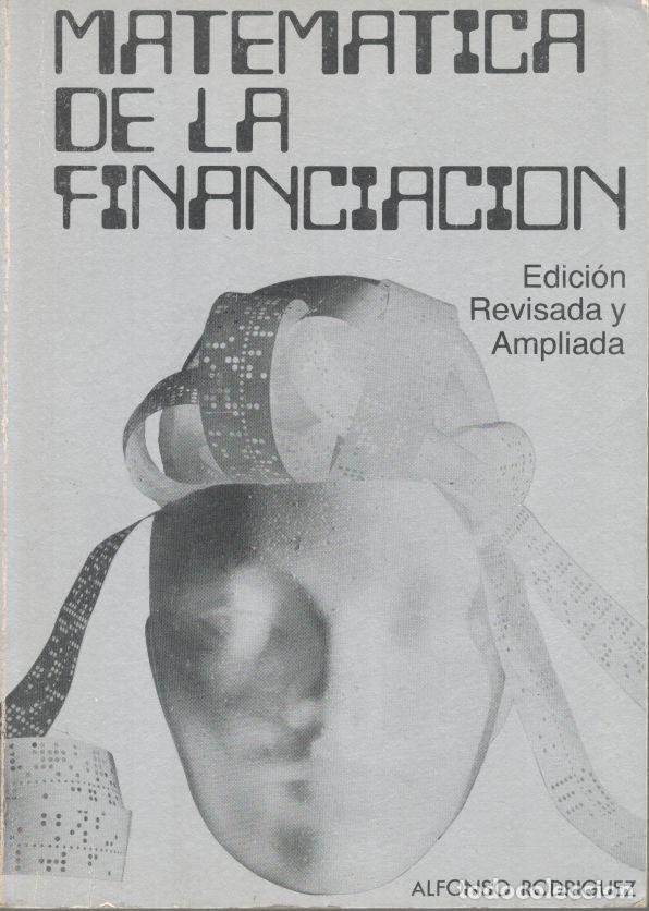 Libros: MATEM&Aacute;TICA DE LA FINANCIACI&Oacute;N. MATEM&Aacute;TICA DE LA INVERSI&Oacute;N. 2 Tomos. - RODR&Iacute;GUEZ, Alfonso. - Foto 2