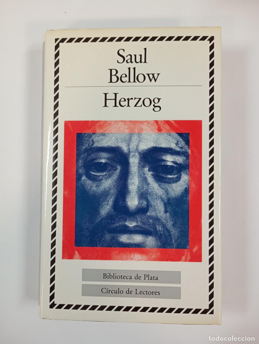 Libros: Herzog. Biblioteca de Plata. C&iacute;rculo de Lectores. - Saul Bellow. TDK302 - Foto 1