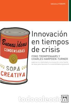 Libros: INNOVACI&Oacute;N EN TIEMPOS DE CRISIS - , TROMPENAARS, FO - Foto 1