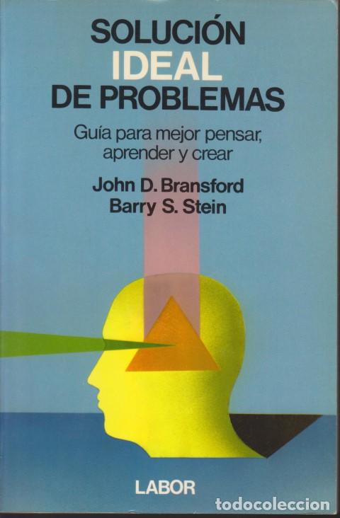 Libros: SOLUCI&Oacute;N IDEAL DE PROBLEMAS - JOHN D. BRANSFORD - BARRY S. STEIN - Foto 1