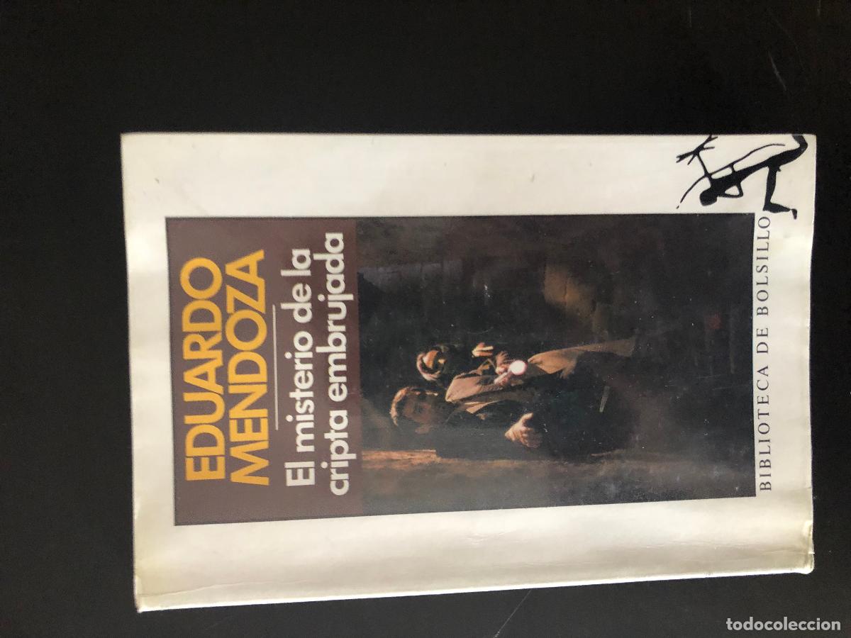 Libros: Mendoza, Eduardo El misterio de la cripta embrujada 1987 Seix Barral - Foto 1