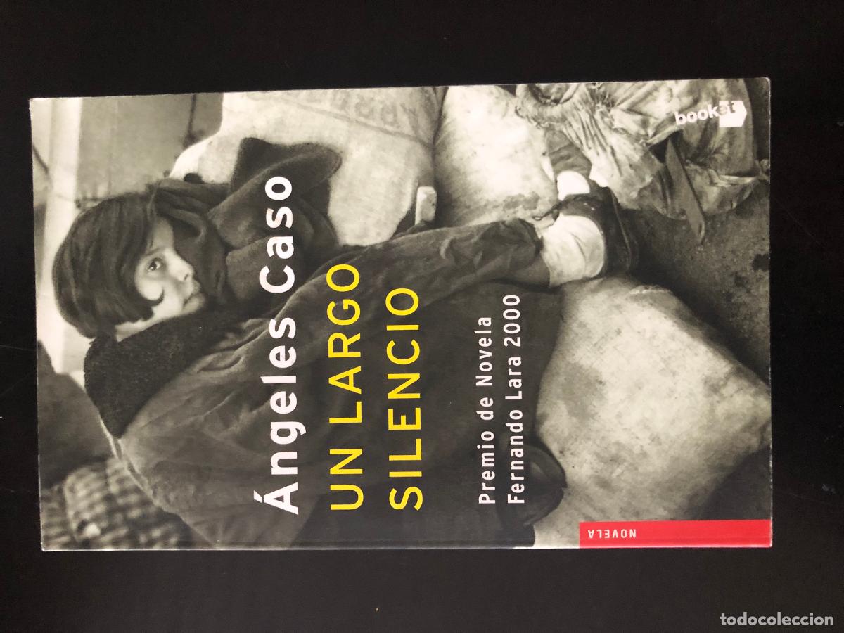 Libros: Caso, Angeles Un largo silencio 2003 booket - Foto 1