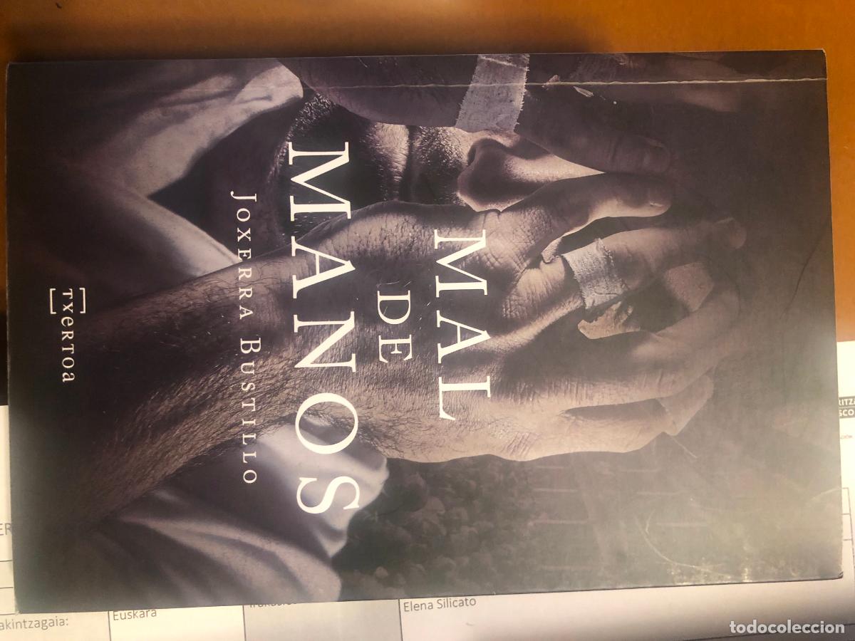 Libros: Bustillo, Joxerra Mal de manos 2019 Txertoa 1&ordf; edicion - Foto 1
