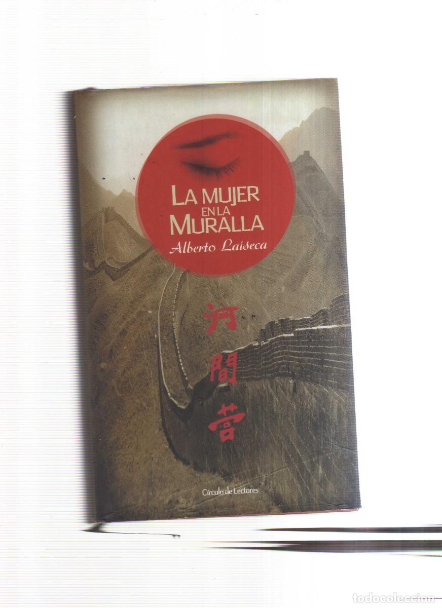 Libros: LA MUJER EN LA MURALLA ALBERTO LAISCA - Foto 1