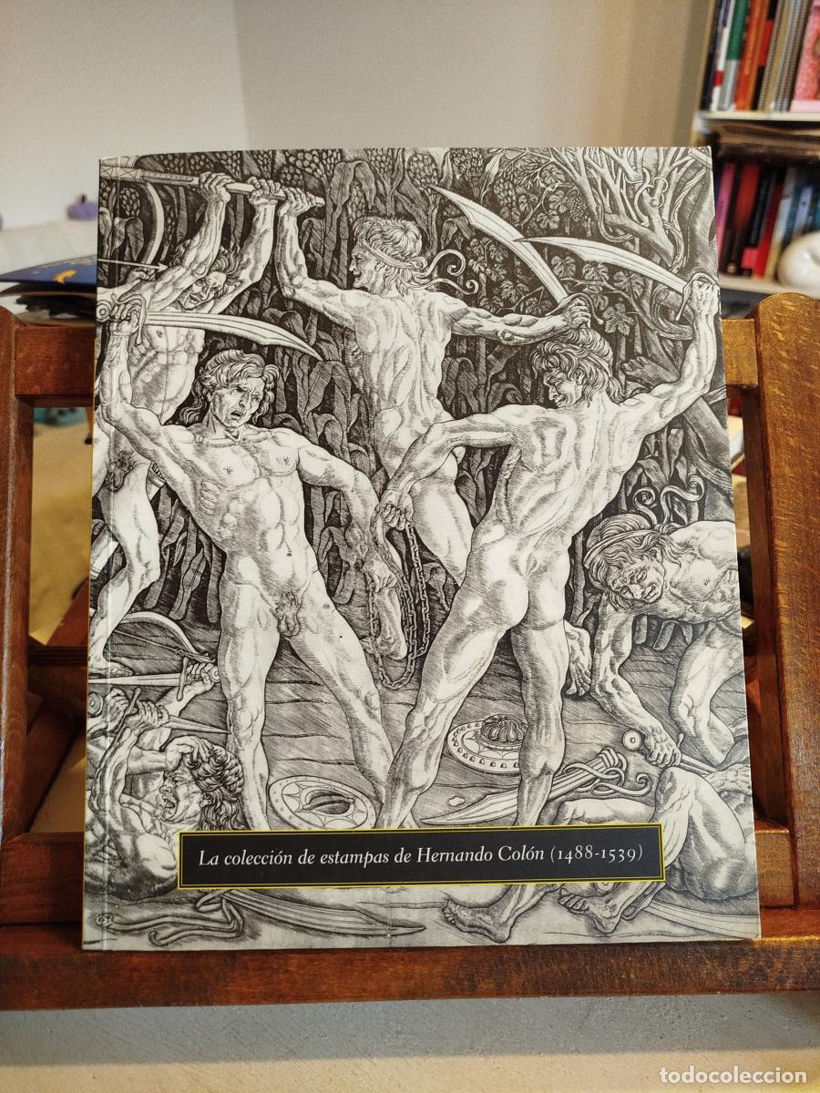 Libros: La colecci&oacute;n de estampas de Hernando Col&oacute;n (1488-1539): coleccionismo en la era del descubrimiento: