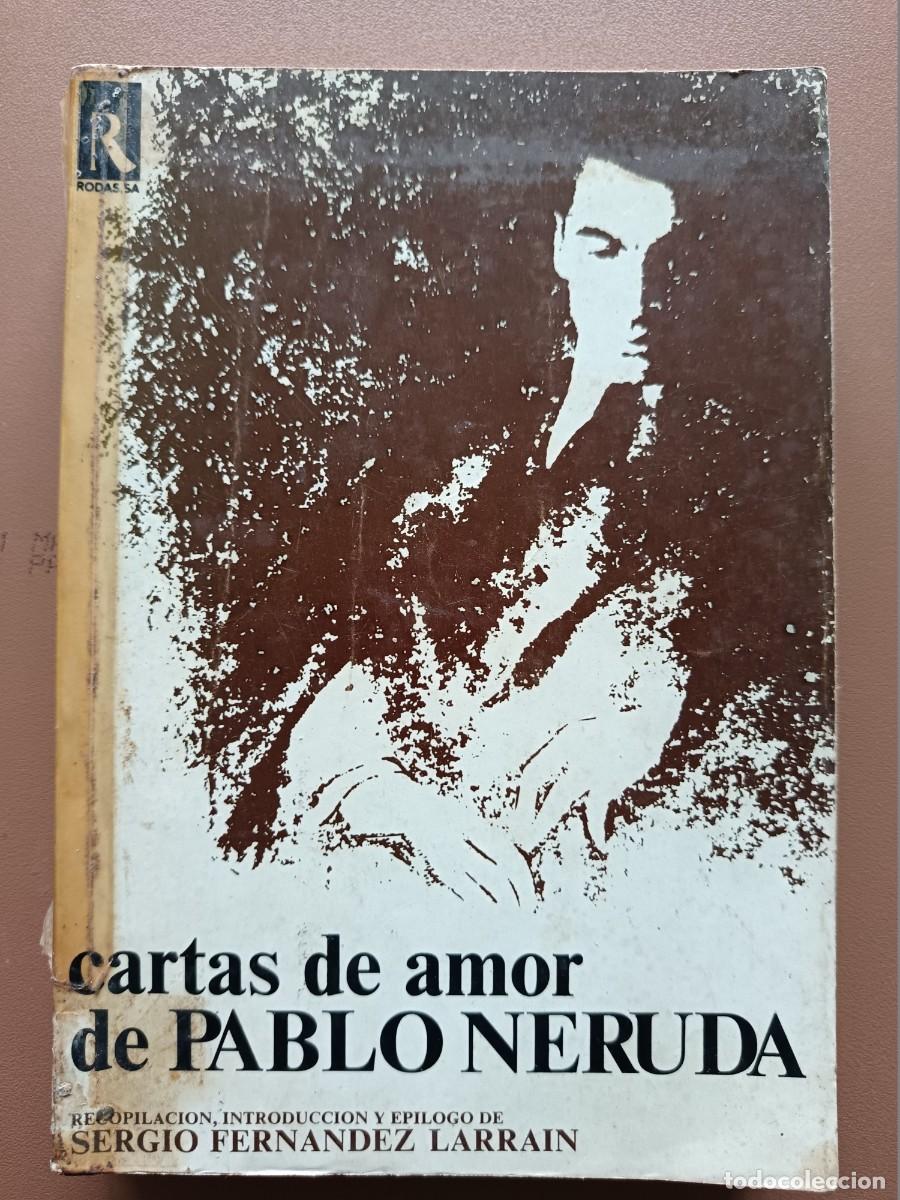 Libros: CARTAS DE AMOR DE PABLO NERUDA - Foto 1