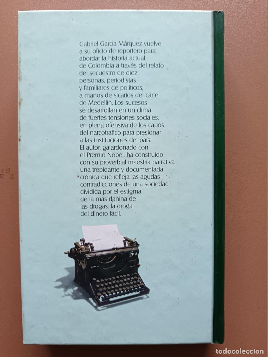 Libros: NOTICIAS DE UN SECUESTRO. GABRIEL GARC&Iacute;A MARQUEZ - Foto 2