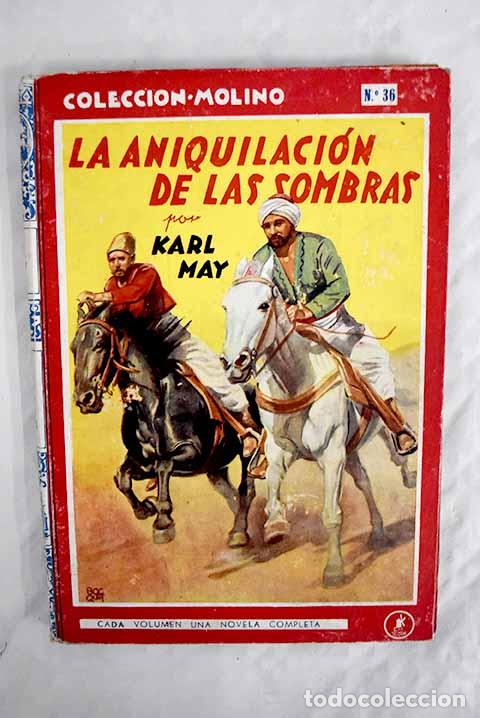 Libros: La aniquilaci&oacute;n de las sombras.- May, Karl - Foto 1