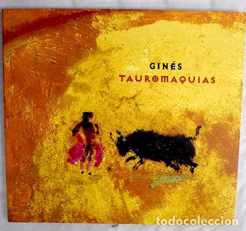 Libros: Tauromaquias: Sala Caballerizas de los Molinos del R&iacute;o, Murcia.- Cervantes, Gin&eacute;s
