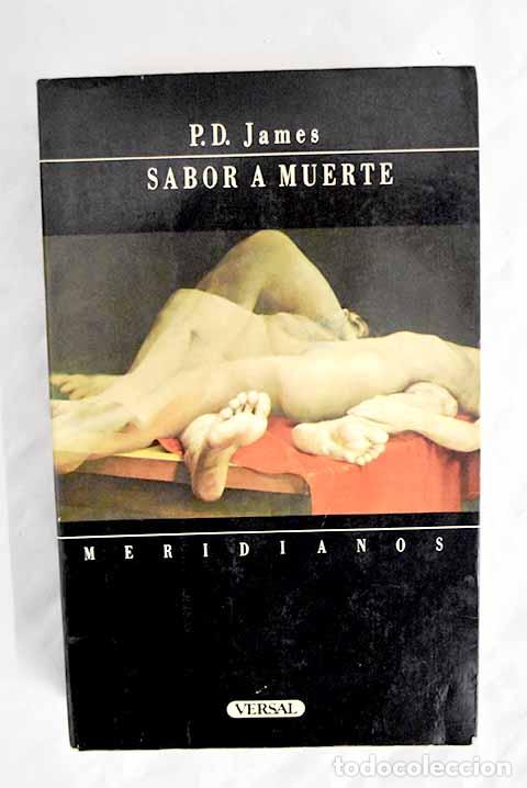 Libros: Sabor a muerte: James, P. D..- James, P. D. - Foto 1