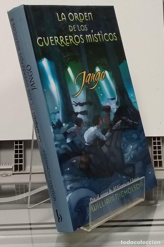 Libros: Jango. La orden de los guerreros m&iacute;sticos - William Nicholson - Foto 1