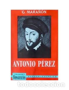 Libros: ANTONIO P&Eacute;REZ II - Mara&ntilde;&oacute;n,Gregorio - Foto 1