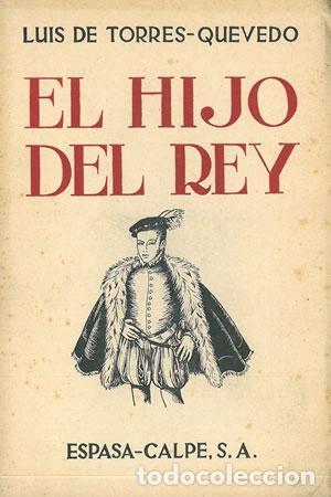 Libros: EL HIJO DEL REY - De Torres-Quevedo,Luis - Foto 1