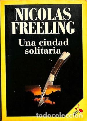 Libros: UNA CIUDAD SOLITARIA - Freeling,Nicolas - Foto 1