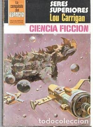 Libros: SERES SUPERIORES - Carrigan,Lou - Foto 1