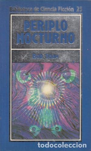 Libros: PERIPLO NOCTURNO - Shaw,Bob - Foto 1
