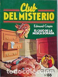 Libros: EL CASO DE LA MOSCA DORADA - Crispin,Edmund - Foto 1