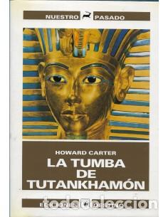 Libros: LA TUMBA DE TUTANKHAM&Oacute;N - Carter,Howard - Foto 1