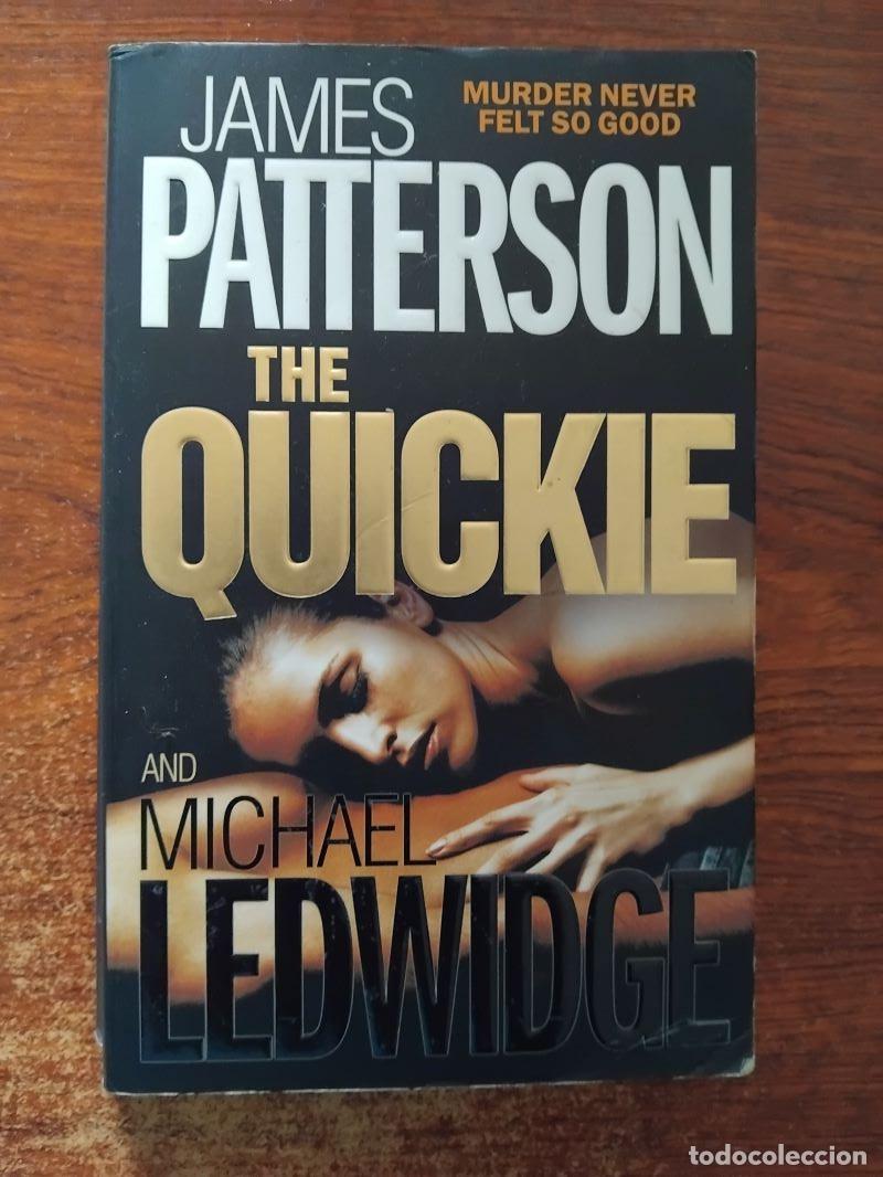 Libros: The Quickie - James Patterson and Michael Ledwidge - Foto 1