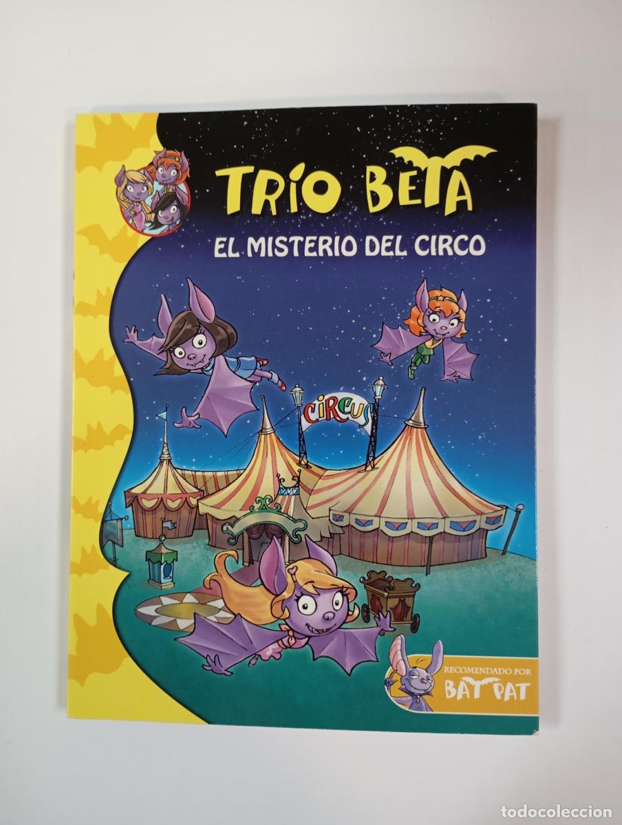 Libros: El misterio del circo (Tr&iacute;o Beta 9). - Roberto Pavanello. TDK320 - Foto 1
