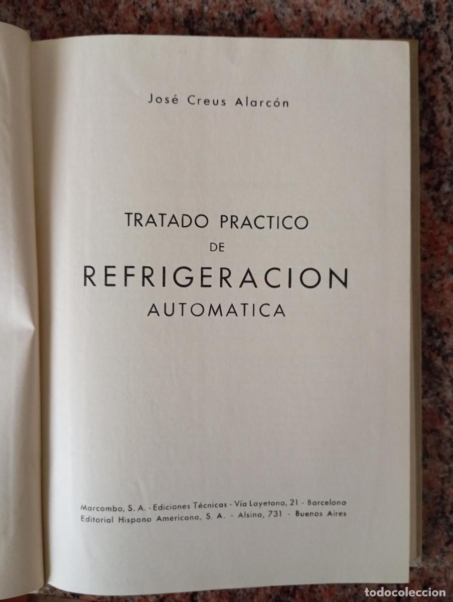 Libros: TRATADO PRACTICO DE REFRIGERACION AUTOMATICA - Foto 2