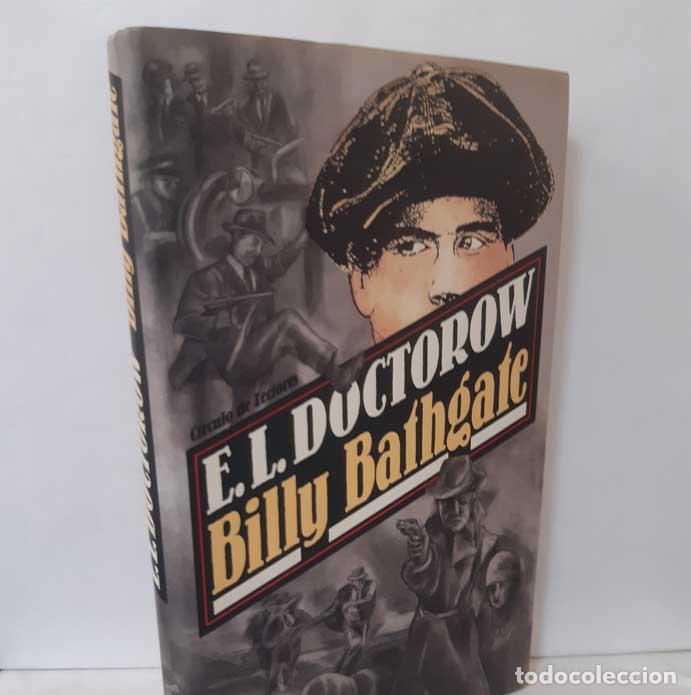 Libros: BILLY BATHGATE - DOCTOROW, E. L. - Foto 1