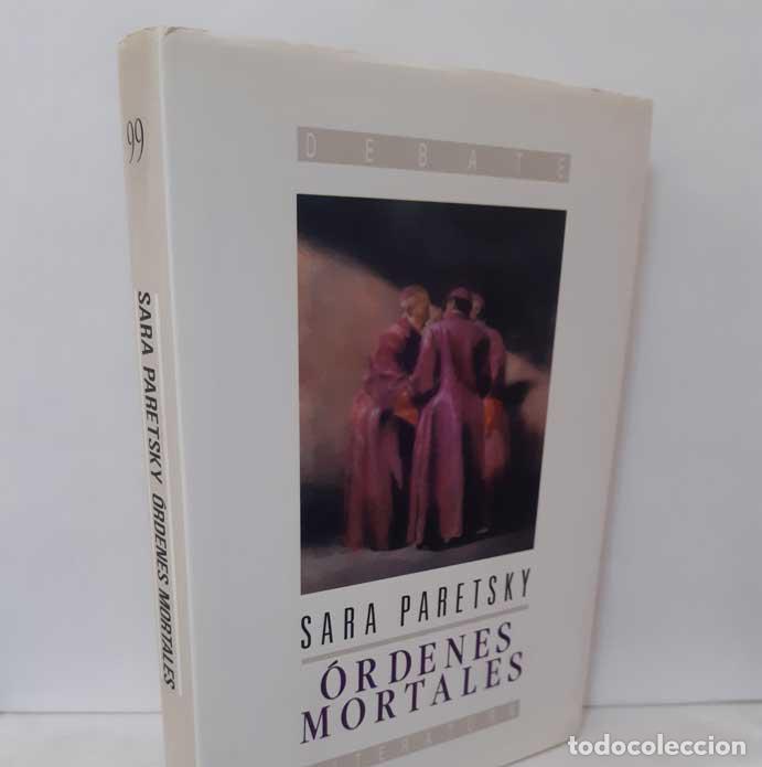 Libros: &Oacute;RDENES MORTALES - PARETSKY, SARA - Foto 1