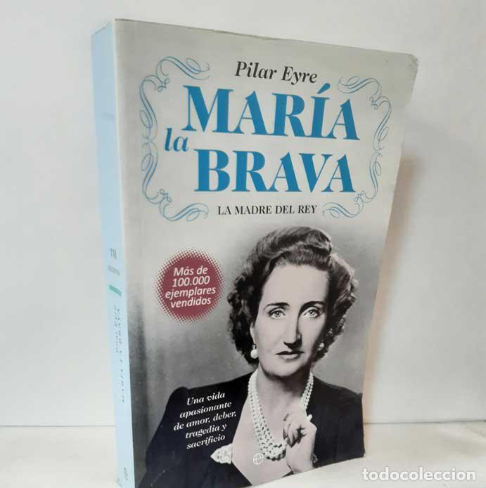 Libros: MAR&Iacute;A LA BRAVA - EYRE, PILAR - Foto 1