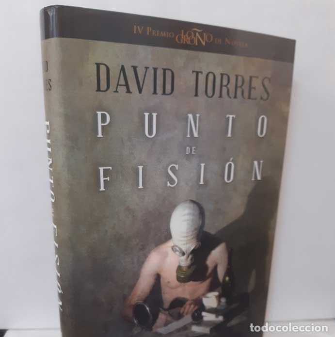 Libros: PUNTO DE FISI&Oacute;N - TORRES, DAVID - Foto 1