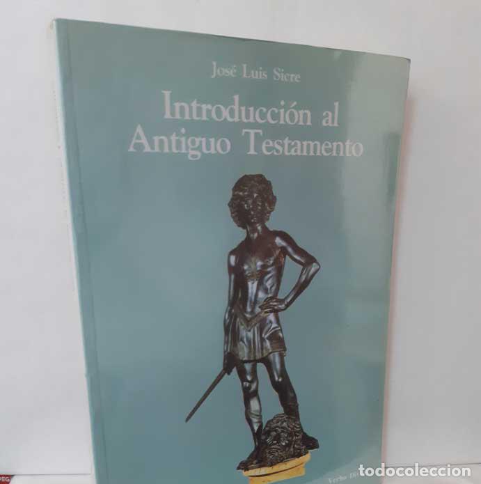 Libros: INTRODUCCI&Oacute;N AL ANTIGUO TESTAMENTO - SICRE, JOS&Eacute; LUIS - Foto 1