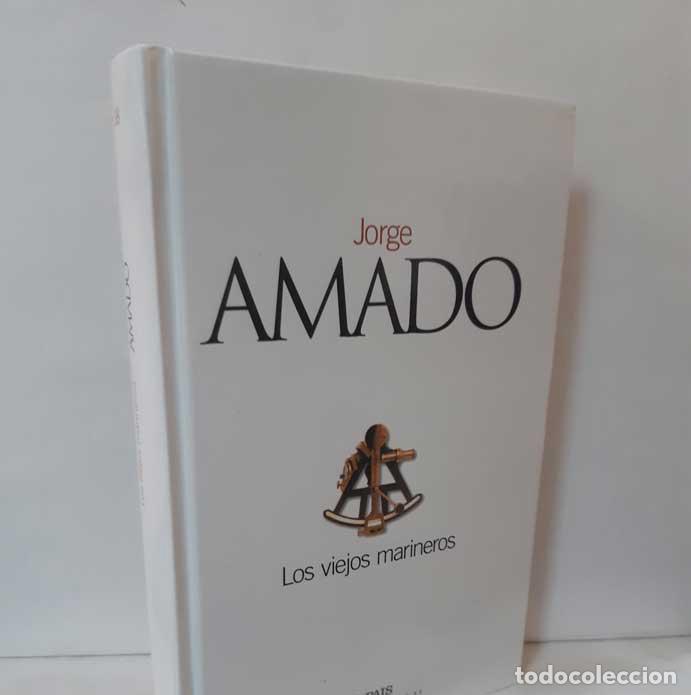 Libros: LOS VIEJOS MARINEROS - AMADO, JORGE - Foto 1