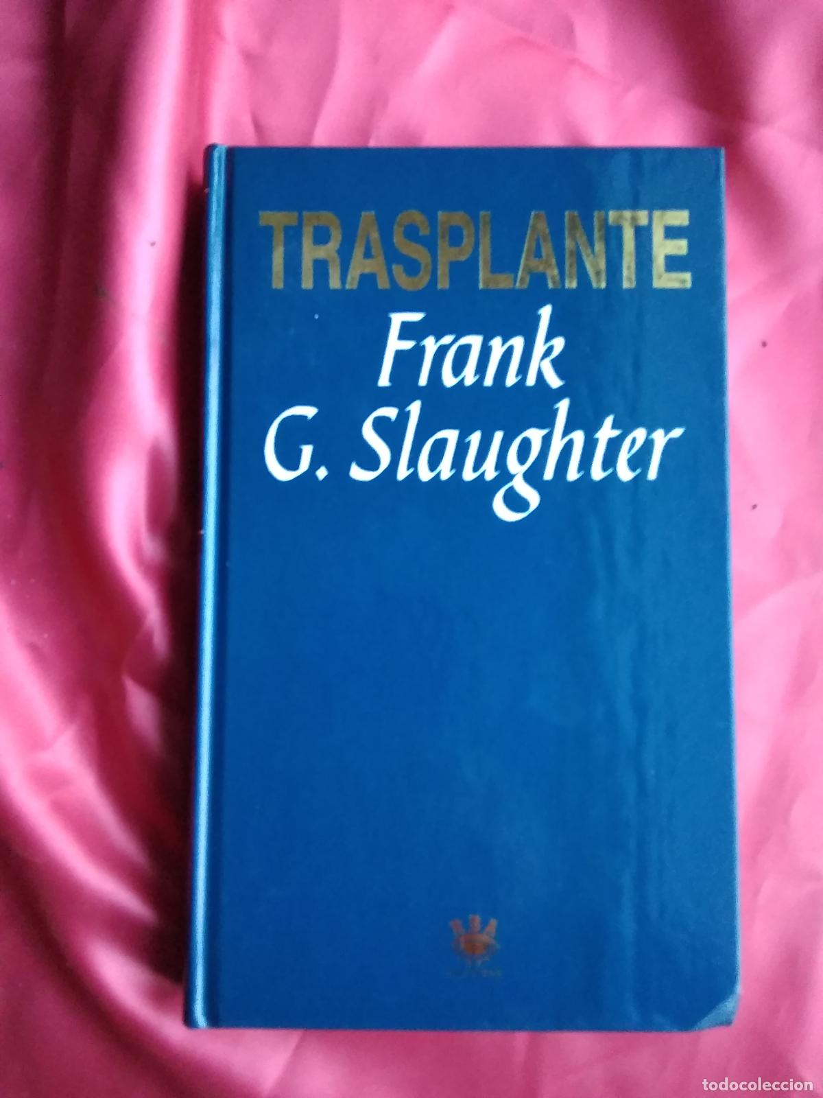 Libros: Trasplante Frank G. Slaughter L.25813-386 - Foto 1