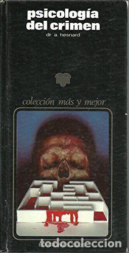 Libros: PSICOLOG&Iacute;A DEL CRIMEN - HESNARD, ANGELO - Foto 1