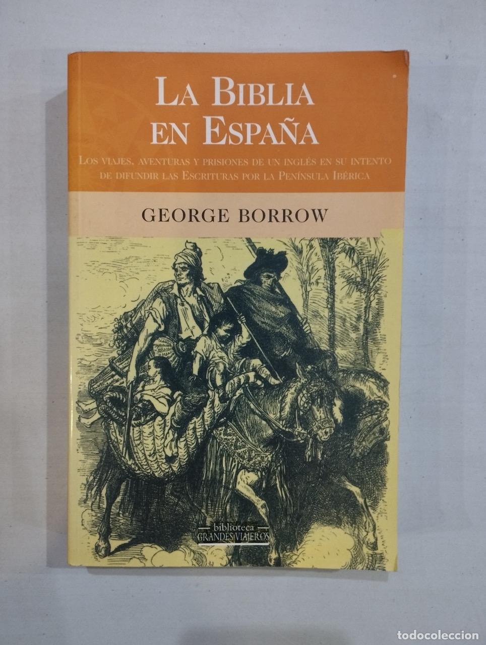 Libros: George Borrow - La biblia en Espa&ntilde;a - Foto 1