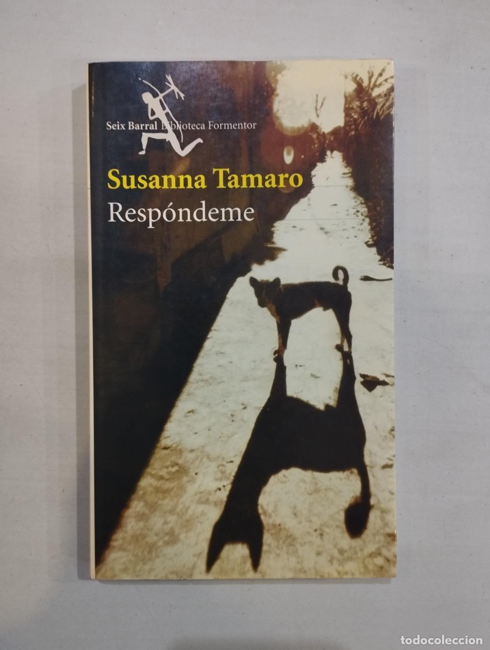 Libros: Susanna Tamaro - Resp&oacute;ndeme - Foto 1