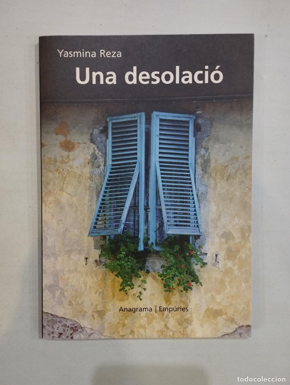 Libros: Yasmina Reza - Una desolaci&oacute; - Foto 1
