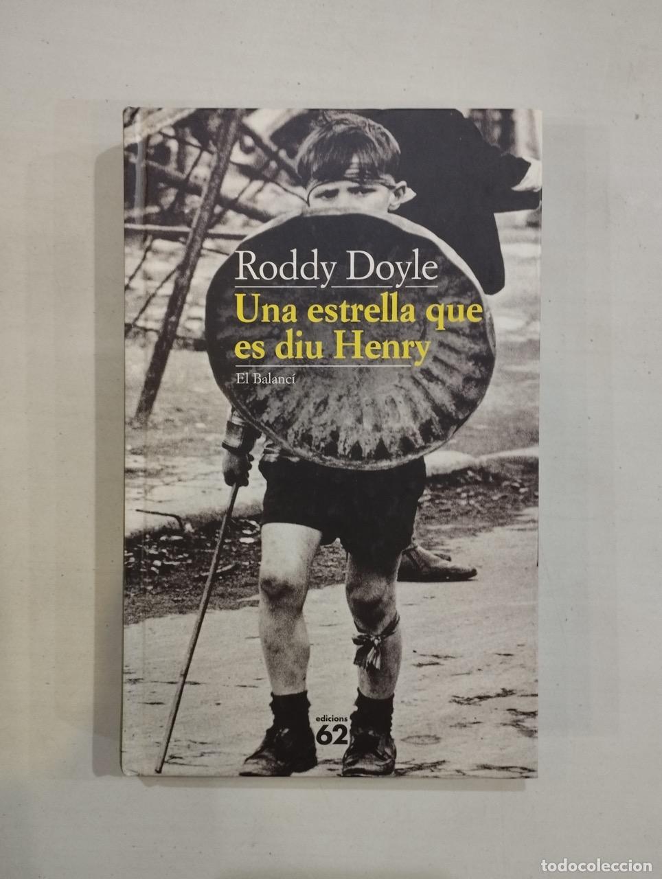 Libros: Roddy Doyle - Una estrella que es diu Henry - Foto 1