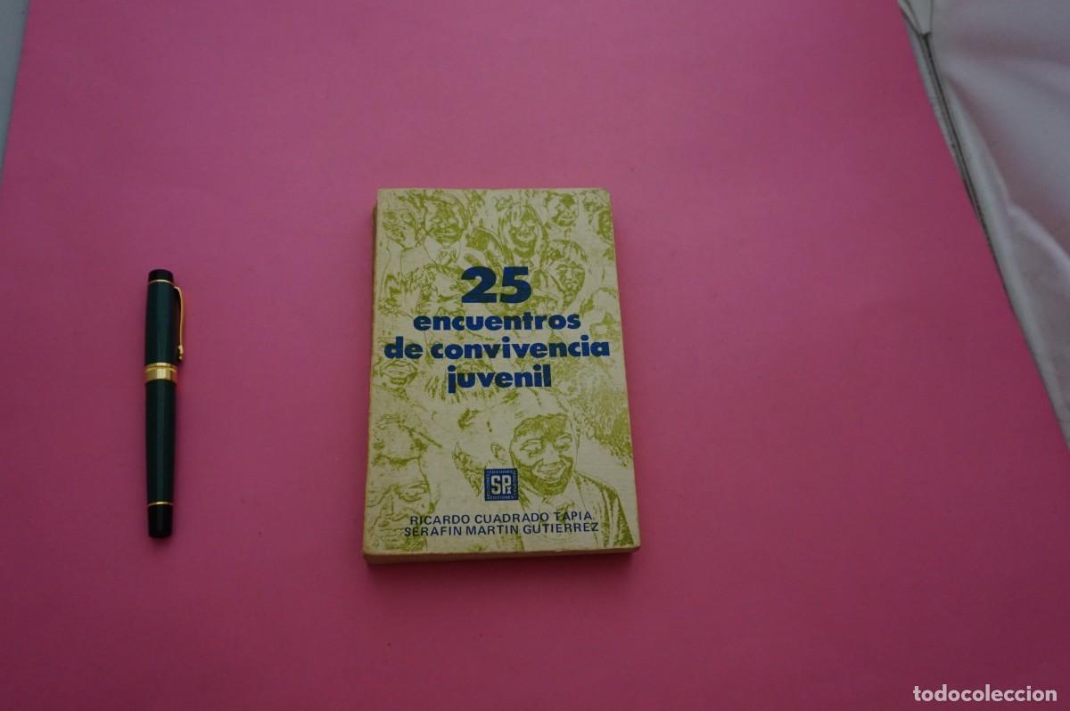 B&uuml;cher: AMF-5F/ 25 ENCUENTROS DE CONVIVENCIA JUVENIL / EDICIONES SAN PIO X