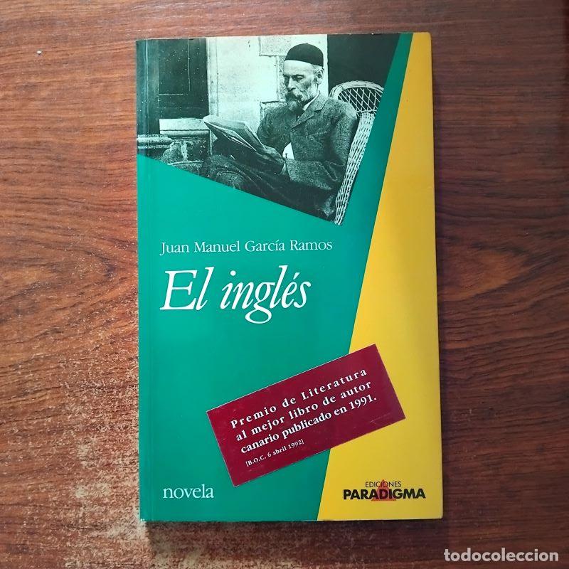 Libros: El ingl&eacute;s. Novela - Juan Manuel Garc&iacute;a Ramos - Foto 1