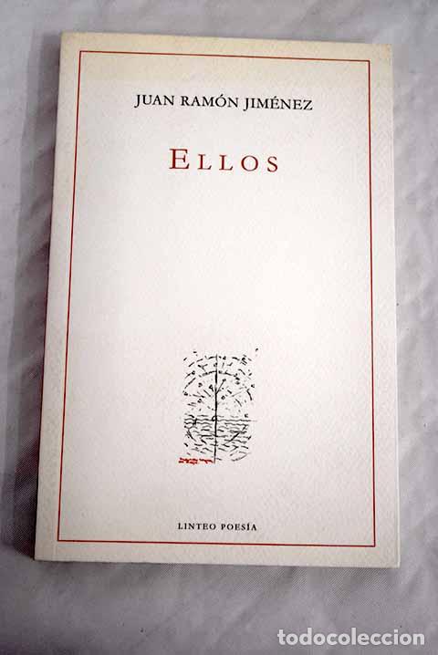 Libros: Ellos: libro in&eacute;dito.- Jim&eacute;nez, Juan Ram&oacute;n - Foto 1