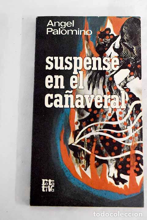 Libros: Suspense en el ca&ntilde;averal.- Palomino, &Aacute;ngel - Foto 1