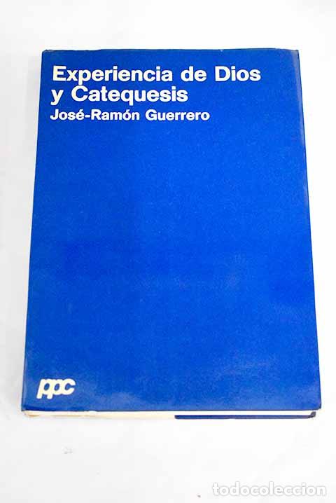 Libros: Experiencia de Dios y catequesis.- Guerrero, Jos&eacute;-Ram&oacute;n - Foto 1