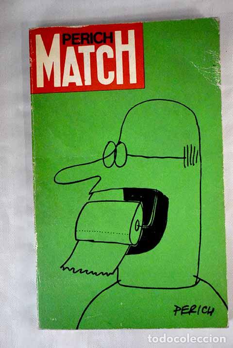 Libros: Perich Match: Perich, Jaime.- Perich, Jaime - Foto 1