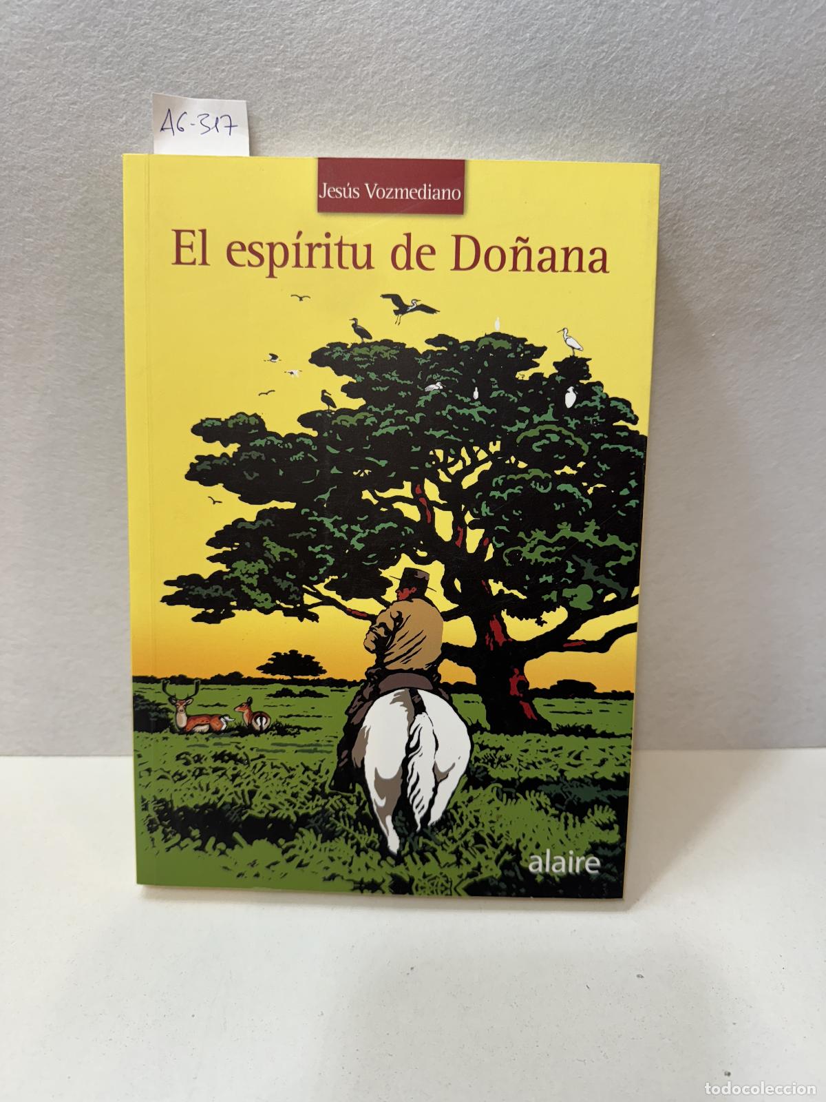 Libros: VOZMEDIANO, Jes&uacute;s: - El esp&iacute;ritu de Do&ntilde;ana. - Foto 1