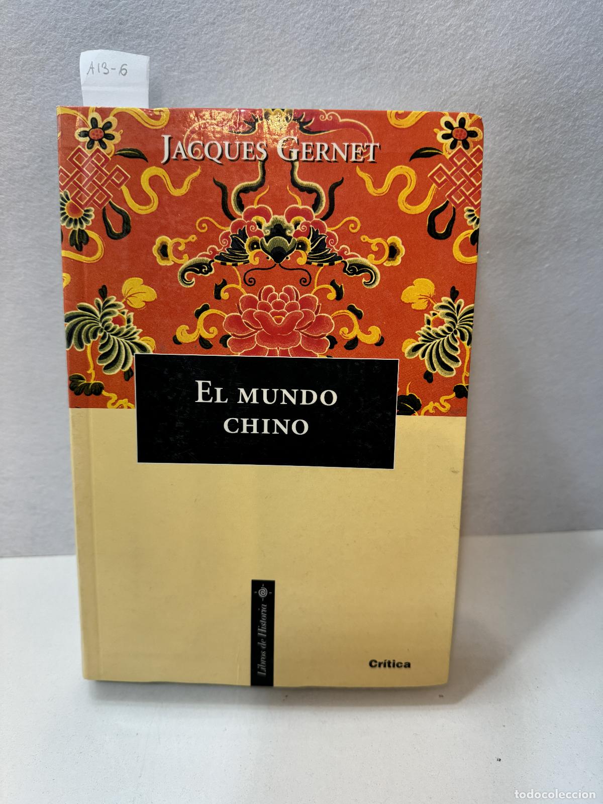 Libros: GERNET, Jaques: - El Mundo Chino. - Foto 2
