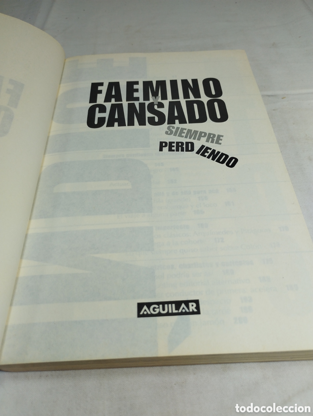 Libros: Faemino y Cansado. Siempre Perdiendo. Editorial Aguilar, 2002 - Foto 2