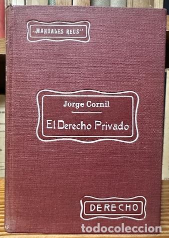 Libri di seconda mano: EL DERECHO PRIVADO. Ensayo de sociolog&iacute;a jur&iacute;dica simplificada. Traducci&oacute;n de Rafael Garc&iacute;a Orm... -
