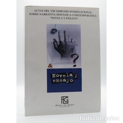 Libri di seconda mano: VIII SIMPOSIO INTERNACIONAL SOBRE NARRATIVA HISP&Aacute;NICA CONTEMPOR&Aacute;NEA : NOVELA y ENSAYOS, ACTAS PUE...