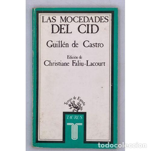 Libros: LAS MOCEDADES del CID - GUILL&Eacute;N de CASTRO - Sin Especificar - Foto 1
